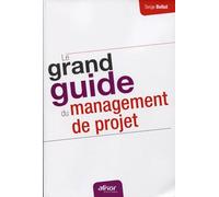 Le grand guide du management de projet