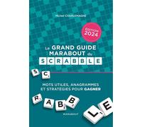 Michel Charlemagne – Le grand guide Marabout du Scrabble – Édition 2024 – Broché
