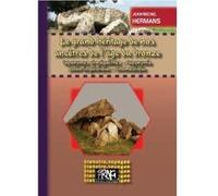 Le Grand Héritage De Nos Ancêtres De L'Âge Du Bronze , Toponymes Et Mégalithes, Toponymie Paléo-Linguistique, Onomastique Hermans, Jean - Michel (Auteur)