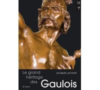 Le grand héritage des Gaulois