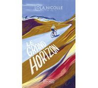 Le Grand horizon - Lola Nicolle - Pocket - Poche - Roman