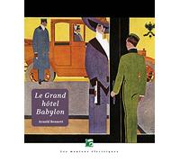 Le grand hotel Babylon