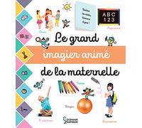 Le grand imagier animé de la maternelle – Larousse