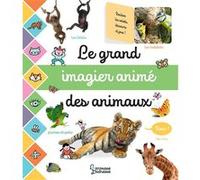 Le grand imagier animé des animaux Cogumelo Club (Illustration)