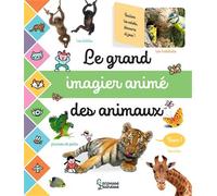 Larousse – Le grand imagier animé des animaux