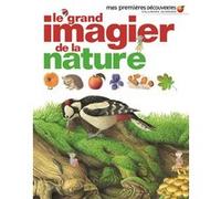 LE GRAND IMAGIER DE LA NATURE