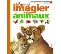 Delphine Gravier-Badreddine – Le grand imagier des animaux – Album éveil dès la naissance – Broché