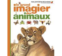 Le grand imagier des animaux - Delphine Gravier-Badreddine - Gallimard jeunesse - broché - Album éveil dès la naissance