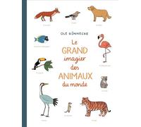 Le grand imagier des animaux du monde Ole Konnecke (Auteur)