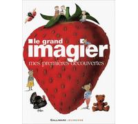 Le Grand Imagier : Mes premières découvertes