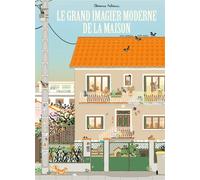 Le grand imagier moderne de la maison Avec presque 1699 mots ! - Clémence Paldacci - La Partie - cartonné - Album jeunesse