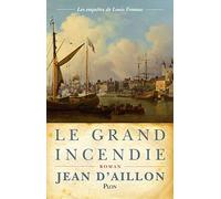 Le grand incendie