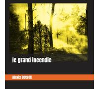 le grand incendie