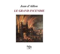 LE GRAND INCENDIE: Le saphir des Stuart