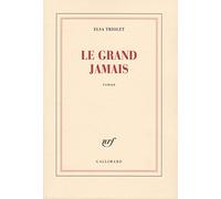 Le Grand Jamais – Gallimard