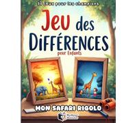 Le Grand Jeu des Différences pour Enfants: Livre d'Activités de Safari et Animaux du Monde - 50 Puzzles Colorés pour Développer l'Observation et la ... et Trouve dès 4 Ans - Avec Suivi des Points