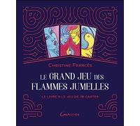 Le Grand Jeu Des Flammes Jumelles - Le Livre & Le Jeu De 78 Cartes