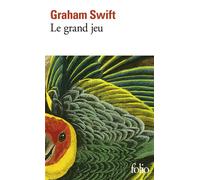 Graham Swift – Le grand jeu – France Camus-Pichon (Traduction) – Poche