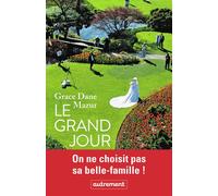 Le grand jour - Grace Dane Mazur - Autrement - broché - Roman