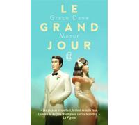 Le grand jour - Grace Dane Mazur - J'ai Lu - Poche - Roman