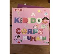 Le grand Kididoc du corps humain - Livre pop-up - dès 4 ans