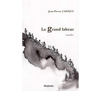 Le grand labeur
