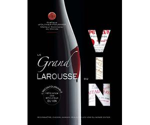 Le grand Larousse du vin