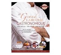 Comité gastronomique – Le grand Larousse gastronomique – Présidé par Joël Robuchon
