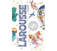 Collectif – Le Grand Larousse Illustré – Dictionnaire et encyclopédie – Relié
