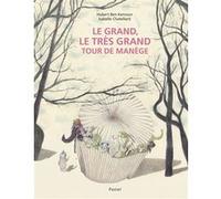 Le grand, le très grand tour de manège