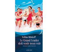 Le Grand Leader doit venir nous voir