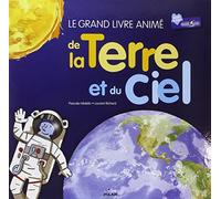Le grand livre anime de la terre et du ciel