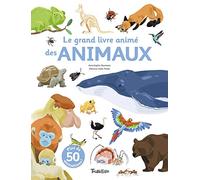 Le grand livre animé des animaux