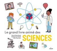 Le grand livre animé des sciences - David Marchand - Milan Eds - cartonné - Document jeunesse