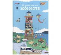 Amandine Meyer – Le grand livre aux 1001 mots – Un grand imagier extraordinaire – Cartonné