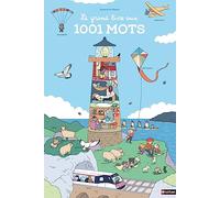 Le grand livre aux 1001 mots - Un grand imagier extraordinaire - Livre bébé à partir d'1 an
