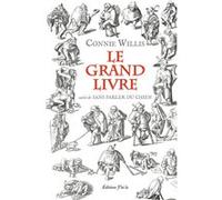 Le grand livre Connie Willis (Auteur), Jean-Pierre Pugi (Traduction)
