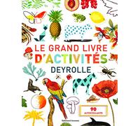 LE GRAND LIVRE D'ACTIVITES DEYROLLE
