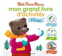 Le grand livre d'activités d'hiver de Petit Ours Brun