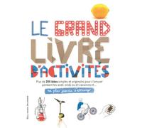 Le grand livre d'activités - John Woodward - Gallimard jeunesse - broché - Document jeunesse