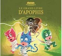 LE GRAND LIVRE D'APOPHIS