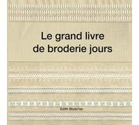 Le grand livre de broderie jours