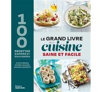 Collectif – Le grand livre de la cuisine saine et facile – Marie Claire – Broché
