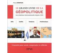 Le grand livre de la géopolitique Pascal Boniface (Auteur)