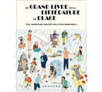 Le Grand Livre de la littérature de plage Collectif (Auteur)