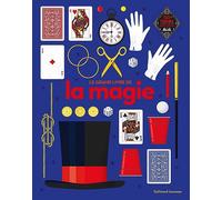 Joe Fullman – Le grand livre de la magie – Gallimard – Traduction Bruno Porlier