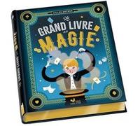 Le grand livre de la magie