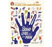 Le grand livre de la main Magda Gargulakova (Auteur), Vitezslav Mecner (Illustration)
