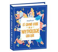 Arnaud Pizzuti – Le grand livre de la Mythologie grecque – Document jeunesse – Cartonné