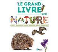 Collectif – Le grand livre de la nature NE – Relié